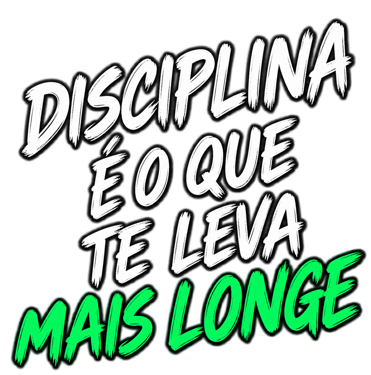 Disciplina é o que te leva mais longe.
